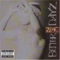 2 Pac - Better Days ( 2 CD )